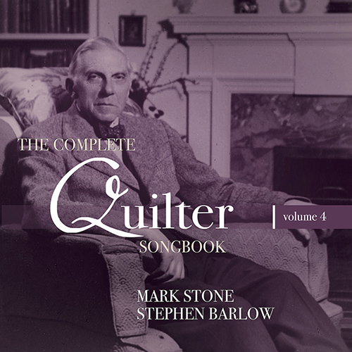 Imagen de apoyo de  QUILTER, R.: Songbook (Complete), Vol. 4 (Stone, Kynoch)