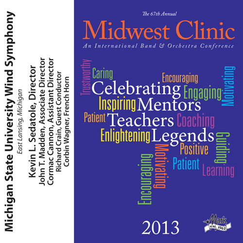Imagen de apoyo de  2013 Midwest Clinic: Michigan State University Wind Symphony