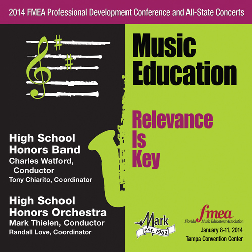 Imagen de apoyo de  2014 Florida Music Educators Association (FMEA): High School Honors Band and High School Honors Orchestra