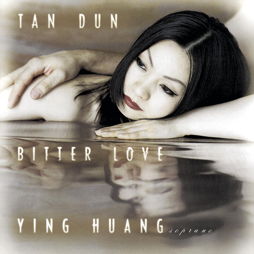 Imagen de apoyo de  TAN, Dun: Bitter Love (Tan Dun)