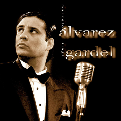 Imagen de apoyo de  GARDEL, C.: Vocal Music (Álvarez)
