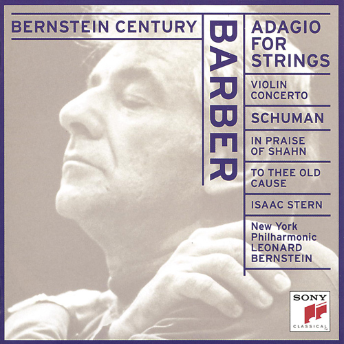 Imagen de apoyo de  BARBER, S.: Adagio for Strings / Violin Concerto / SCHUMAN, W.: To Thee Old Cause / In Praise Shahn (New York Philharmonic, Bernstein)