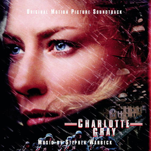 Imagen de apoyo de  WARBECK, S.: Charlotte Gray (Original Motion Picture Soundtrack) (Ingman)