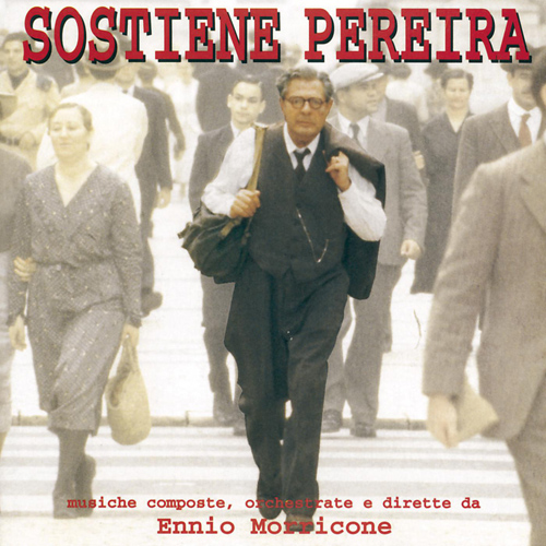 Imagen de apoyo de  MORRICONE, E.: Sostiene Pereira (Original Motion Picture Soundtrack) (Pontes, Morricone)