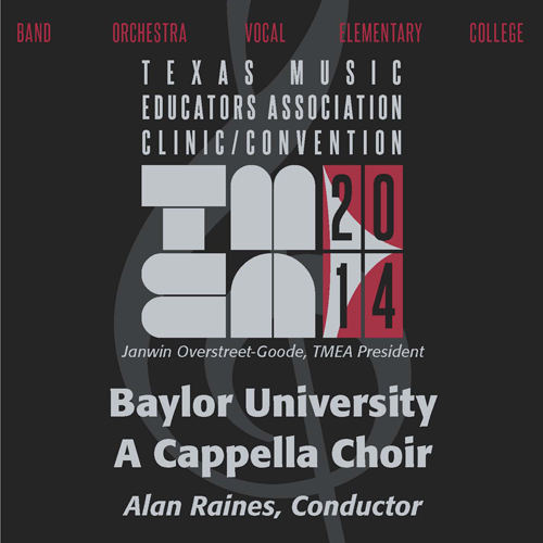 Imagen de apoyo de  2014 Texas Music Educators Association (TMEA): Baylor University A Cappella Choir