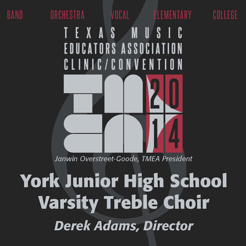 Imagen de apoyo de  2014 Texas Music Educators Association (TMEA): York Junior High School Varsity Treble Choir