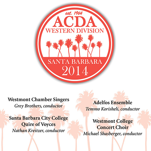 Imagen de apoyo de  2014 American Choral Directors Association, Western Division (ACDA): Westmont Chamber Singers and SBCC Quire of Voyces