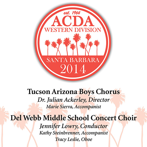 Imagen de apoyo de  2014 American Choral Directors Association, Western Division (ACDA): Tucson Arizona Boys Chorus and Del Webb Middle School Concert Choir (Live)