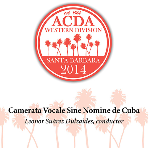Imagen de apoyo de  2014 American Choral Directors Association, Western Division (ACDA): Camerata Vocale Sine Nomine de Cuba (Live)