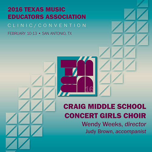 Imagen de apoyo de  2016 Texas Music Educators Association (TMEA): Craig Middle School Concert Girls Choir