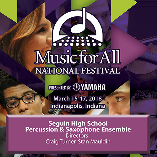 Imagen de apoyo de  2018 Music for All (Indianapolis, IN): Seguin High School Percussion Ensemble and Seguin Saxophone Ensemble