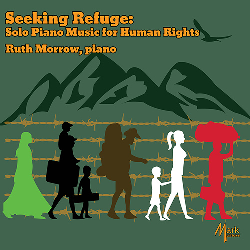 Imagen de apoyo de  Piano Recital: Morrow, Ruth - BONDS, M.A. / HARTMANN, K.A. / KOUYOUMDJIAN, M. / YORK, B. (Seeking Refuge: Solo Piano Music for Human Rights)