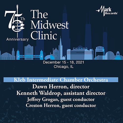 Imagen de apoyo de  2021 Midwest Clinic: Kleb Intermediate Chamber Orchestra