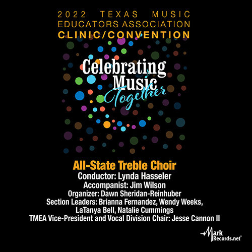 Imagen de apoyo de  2022 Texas Music Educators Association Clinic and Convention - Texas All-State Treble Choir