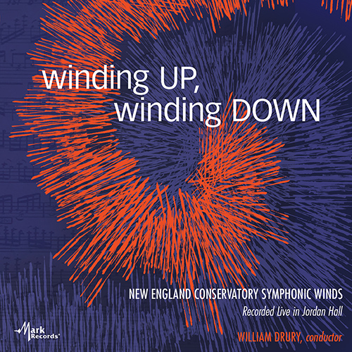 Imagen de apoyo de  NEW ENGLAND CONSERVATORY SYMPHONIC WINDS: winding UP, winding DOWN