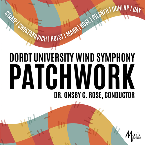 Imagen de apoyo de  DORDT UNIVERSITY WIND SYMPHONY: Patchwork