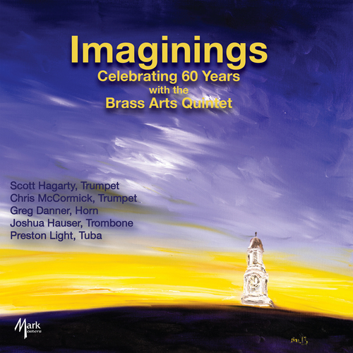 Imagen de apoyo de  BRASS ARTS QUINTET (THE): Imaginings - Celebrating 60 Years with the Brass Arts Quintet