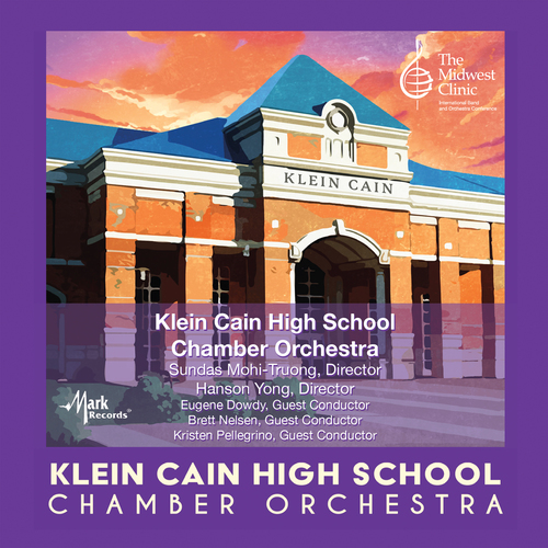 Imagen de apoyo de  2023 Midwest Clinic: Klein Cain High School Chamber Orchestra