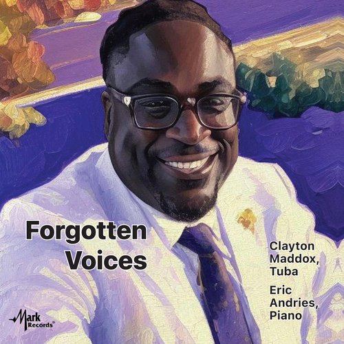 Imagen de apoyo de  Tuba Recital: Maddox, Clayton - GREGSON, E. / SAINT-GEORGES, J.B.C. de / STILL, W.G. (Forgotten Voices)