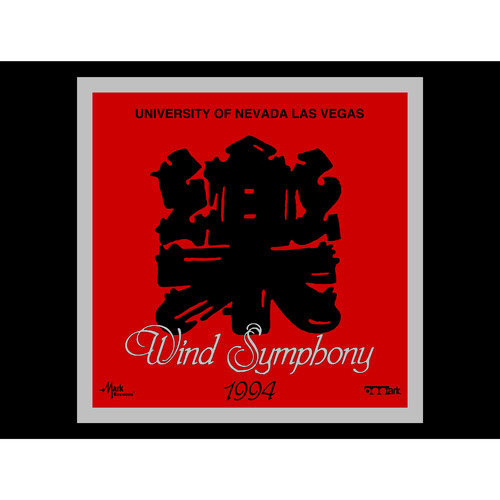 Imagen de apoyo de  UNIVERSITY OF NEVADA, LAS VEGAS WIND SYMPHONY: Wind Symphony 1994