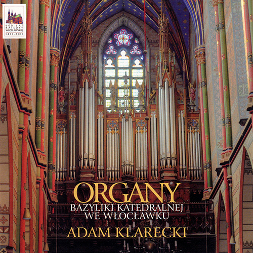 Imagen de apoyo de  Organ Recital: Klarecki, Adam - BACH, J.S. / BRAHMS, J. / MENDELSSOHN, Felix / SURZYŃSKI, M. / VAUGHAN WILLIAMS, R.