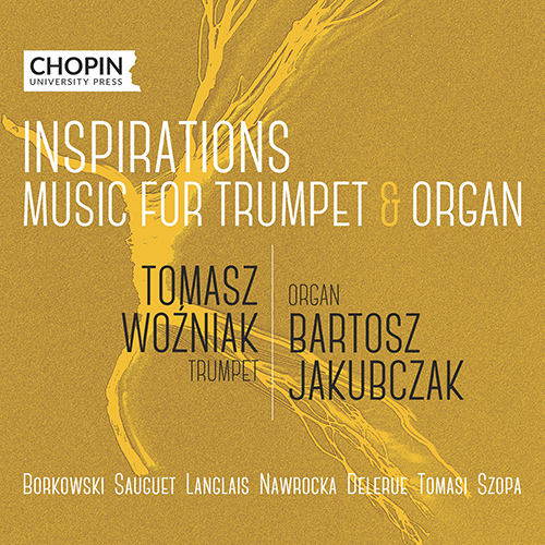 Imagen de apoyo de  Trumpet and Organ Recital: Woźniak, Tomasz / Jakubczak, Bartosz - BORKOWSKI, M. / DELERUE, G. / LANGLAIS, J. / NAWROCKA, A. (Inspirations)