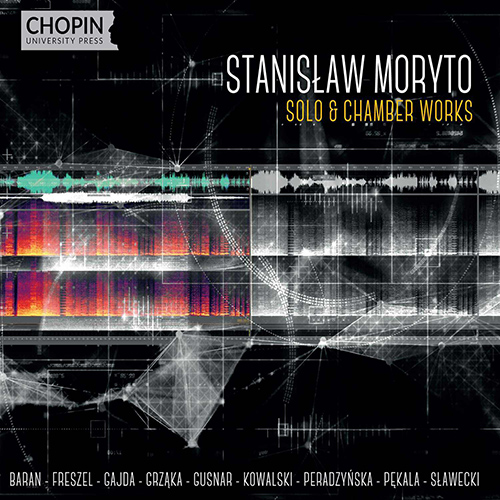 Imagen de apoyo de  MORYTO, S.: Solo and Chamber Works (Baran, Grząka, Sławecki, Freszel, Gusnar, Peradzyńska-Filip, Kowalski, Pękala)