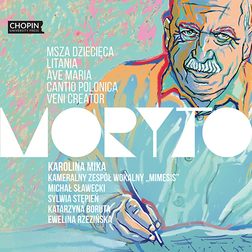 Imagen de apoyo de  MORYTO, S.: Msza dziecięca / Litania / Ave Maria / Cantio polonica (Stępień, Sławecki, Mimesis Chamber Vocal Ensemble, Mika)