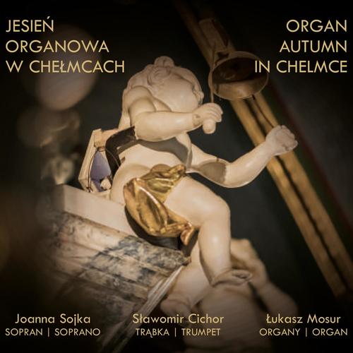 Imagen de apoyo de  Organ Autumn in Chelmce - BACH, J.S. / MENDELSSOHN, Felix / SCHUMANN, R. (Organ Autumn in Chelmce)