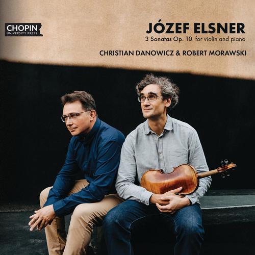 Imagen de apoyo de  ELSNER, J.A.F.: Violin Sonatas, Op. 10, Nos. 1-3 (Danowicz, Morawski)