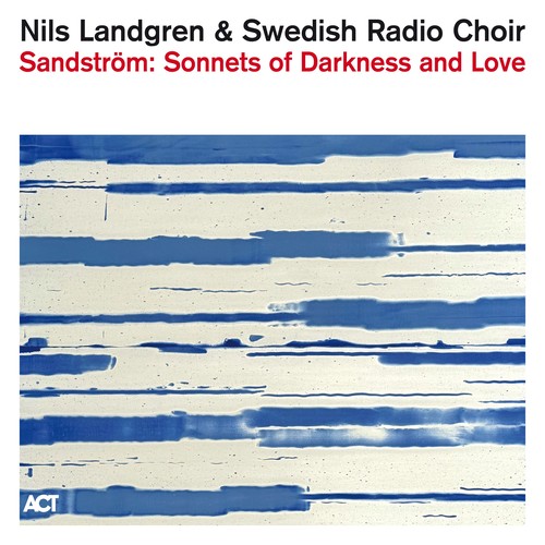 Imagen de apoyo de  SANDSTRÖM, S.-D.: Being Your Slave / My Dove (Landgren, Swedish Radio Choir)