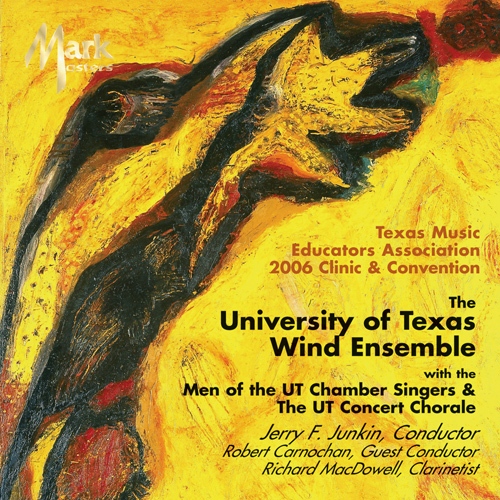 Imagen de apoyo de  Texas Music Educators Association 2006 Clinic and Convention - University of Texas Wind Ensemble