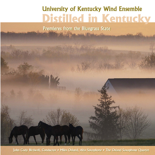 Imagen de apoyo de  UNIVERSITY OF KENTUCKY WIND ENSEMBLE: Distilled in Kentucky
