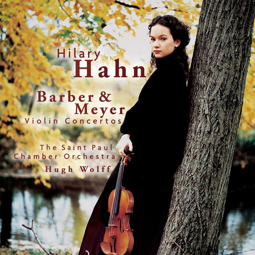 Imagen de apoyo de  BARBER, S.: Violin Concerto, Op. 14 / MEYER, E.H.: Violin Concerto (Hahn, St. Paul Chamber Orchestra,  Wolff)