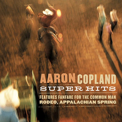 Imagen de apoyo de  COPLAND, A.: Fanfare for the Common Man / Billy the Kid Suite / El salón México (Super Hits) (Copland)
