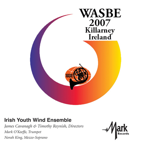 Imagen de apoyo de  2007 WASBE Killarney, Ireland: Irish Youth Wind Ensemble