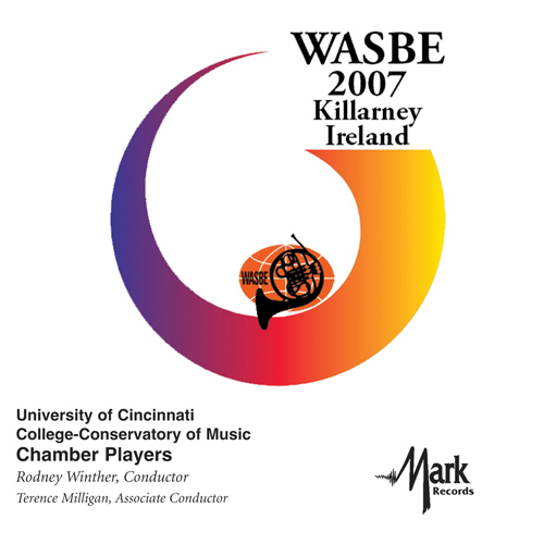 Imagen de apoyo de  2007 WASBE Killarney, Ireland: University of Cincinnati CCM Chamber Players