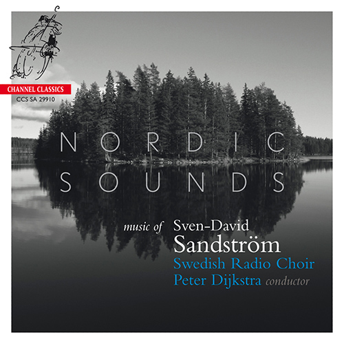 Imagen de apoyo de  SANDSTRÖM S.-D.: Choral Music (Nordic Sounds) (Swedish Radio Choir, Dijkstra)