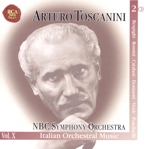 Imagen de apoyo de  IMMORTAL TOSCANINI (THE), Vol. 10 - Italian Orchestral Music