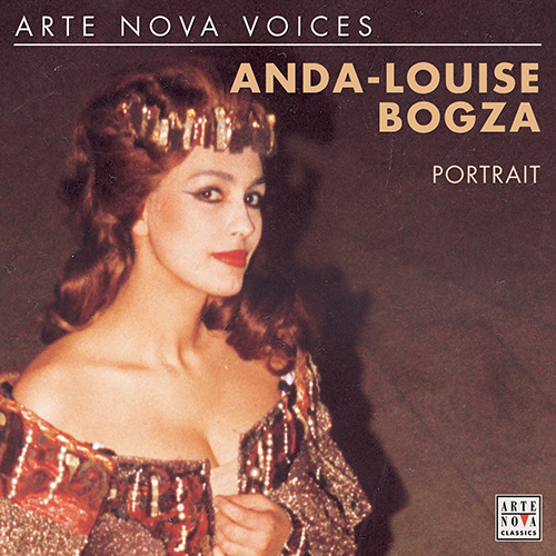 Imagen de apoyo de  Opera Arias (Soprano): Bogza, Anda-Louise - CATALANI, A. / GIORDANO, U. / PUCCINI, G. / VERDI, G. (Arte Nova Voices: Portrait)
