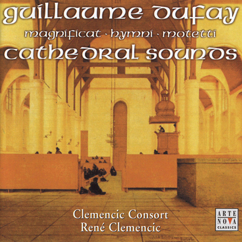 Imagen de apoyo de  DUFAY, G.: Magnificat / Hymni / Motetti (Cathedral Sounds) (Clemencic, Clemencic Consort)