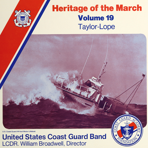Imagen de apoyo de  UNITED STATES COAST GUARD BAND: Heritage of the March, Vol. 19 (The Music of Taylor and Lope)
