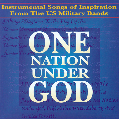 Imagen de apoyo de  Band Music - WARREN, G.W. / MELILLO, S. / DYKES, J.B. (One Nation Under God, Instrumental Songs of Inspiration from the U.S. Military Bands)