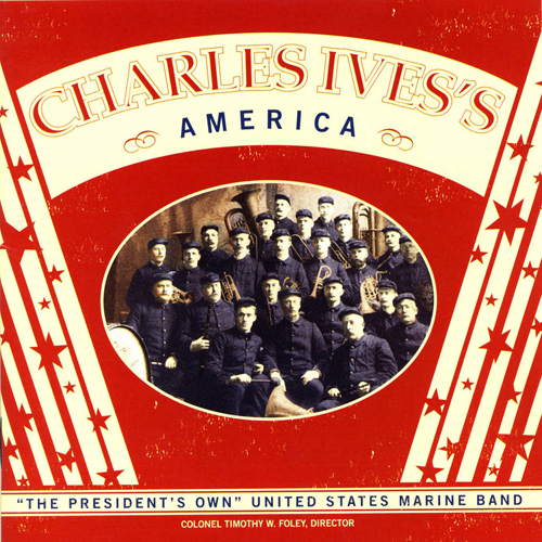 Imagen de apoyo de  PRESIDENT'S OWN UNITED STATES MARINE BAND: Charles Ives's America