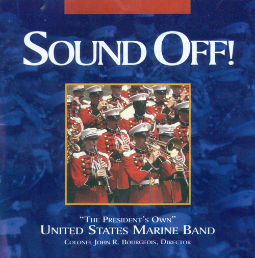 Imagen de apoyo de  PRESIDENT'S OWN UNITED STATES MARINE BAND: Sound Off!