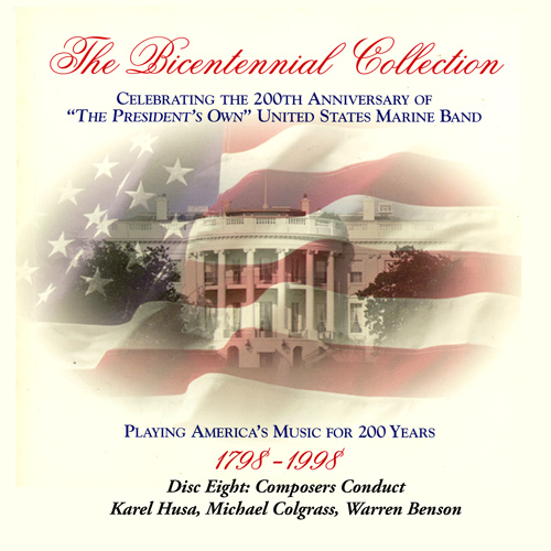Imagen de apoyo de  PRESIDENT'S OWN UNITED STATES MARINE BAND: Bicentennial Collection (The), Vol. 8