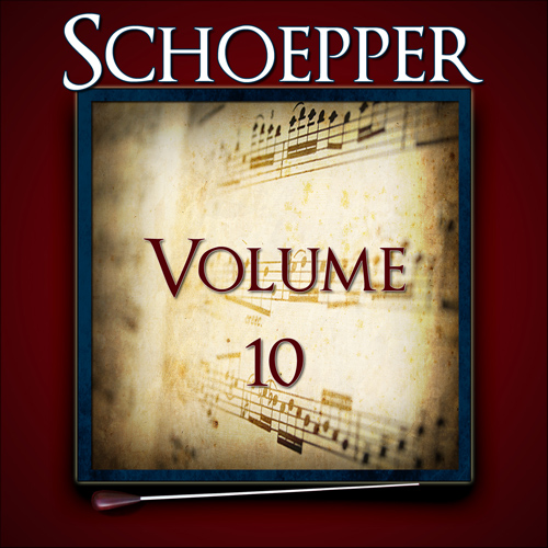 Imagen de apoyo de  PRESIDENT'S OWN UNITED STATES MARINE BAND: Schoepper, Vol. 10 of the Robert Hoe Collection