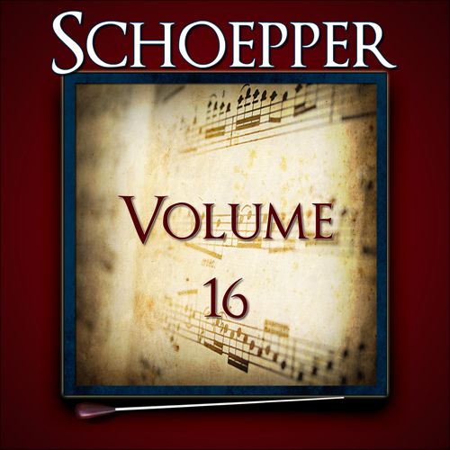Imagen de apoyo de  PRESIDENT'S OWN UNITED STATES MARINE BAND: Schoepper, Vol. 16 of the Robert Hoe Collection