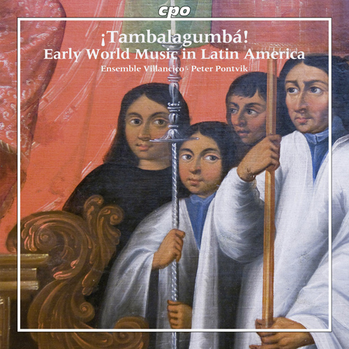 Imagen de apoyo de  TAMBALAGUMBÁ! - Early World Music in Latin America