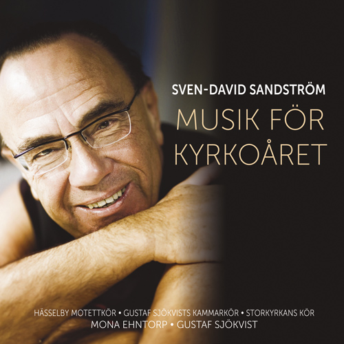 Imagen de apoyo de  SANDSTROM, S.-D: Choral Music (Gustaf Sjokvist Chamber Choir, Hasselby Motettkor, Sjokvist, Ehntorp)